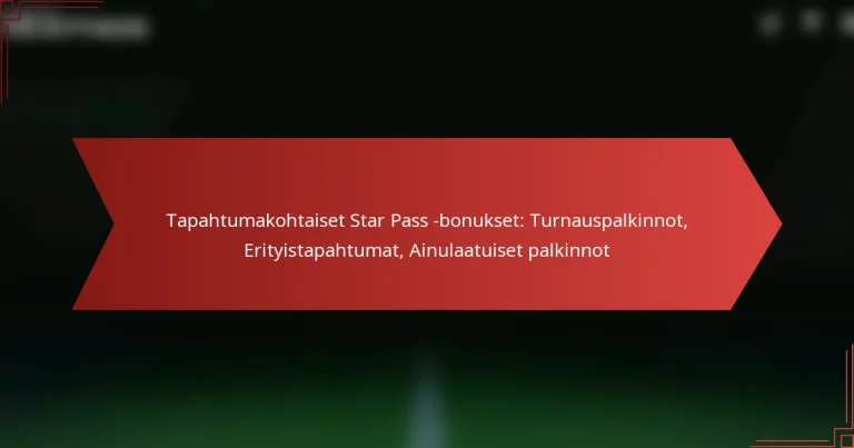 featured-image-tapahtumakohtaiset-star-pass-bonukset-turnauspalkinnot-erityistapahtumat-ainulaatuiset-palkinnot