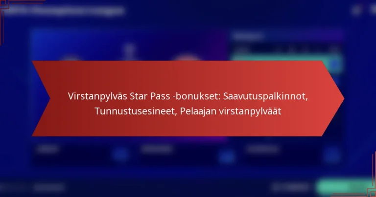 featured-image-virstanpylvas-star-pass-bonukset-saavutuspalkinnot-tunnustusesineet-pelaajan-virstanpylvaat