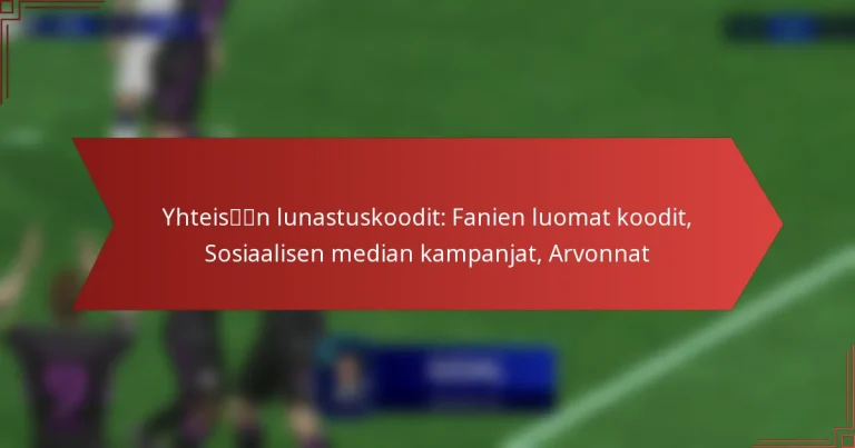 featured-image-yhteisn-lunastuskoodit-fanien-luomat-koodit-sosiaalisen-median-kampanjat-arvonnat